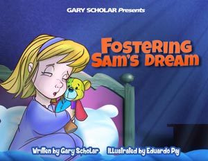 Fostering Sams Dream